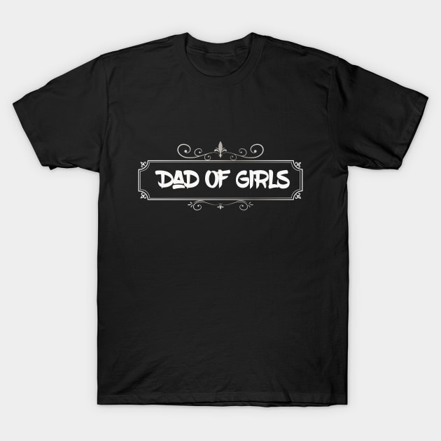 dad of girls 2020 vintage design T-Shirt by tedd